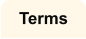 Terms
